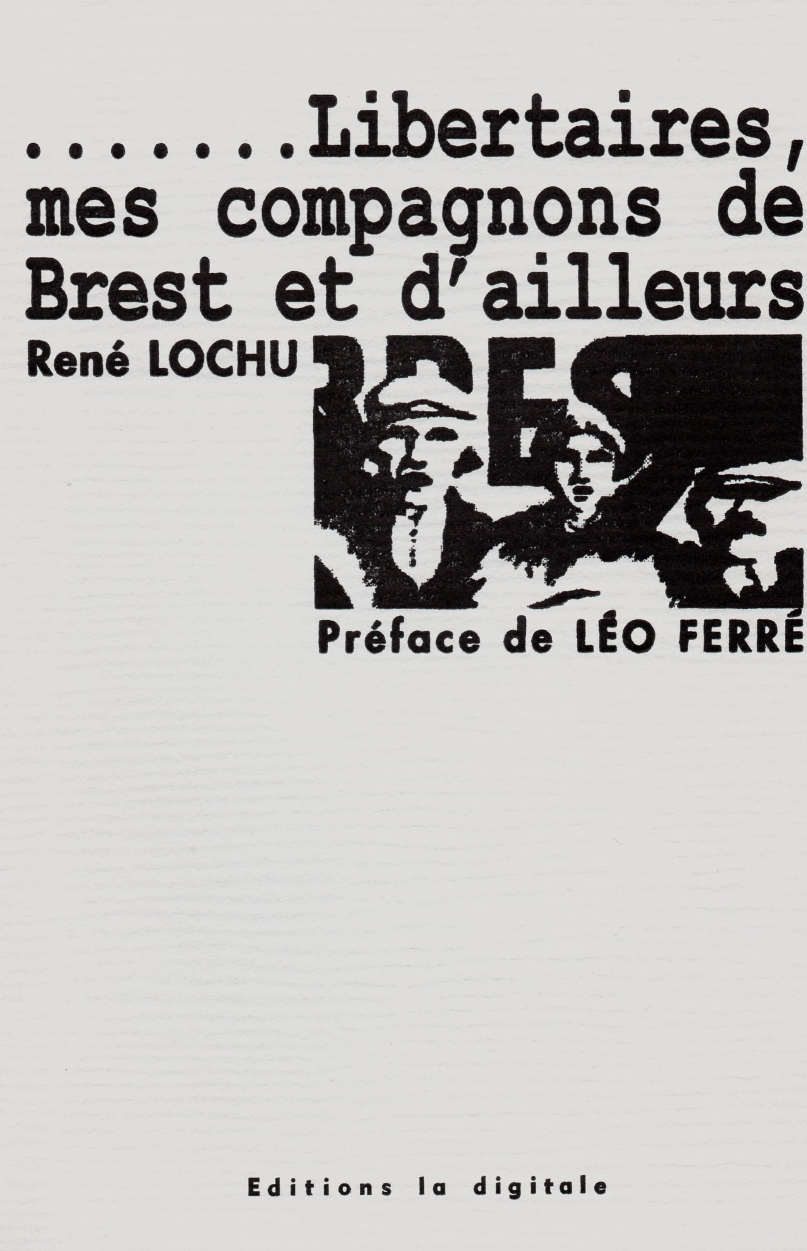 Libertaires, mes compagnons de Brest et d'ailleurs 9782903383725