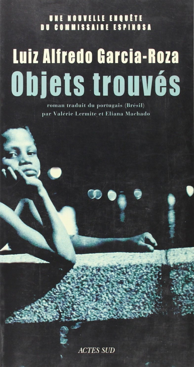 Objets trouvés : Une nouvelle enquête du commissaire Espinosa 9782742754618