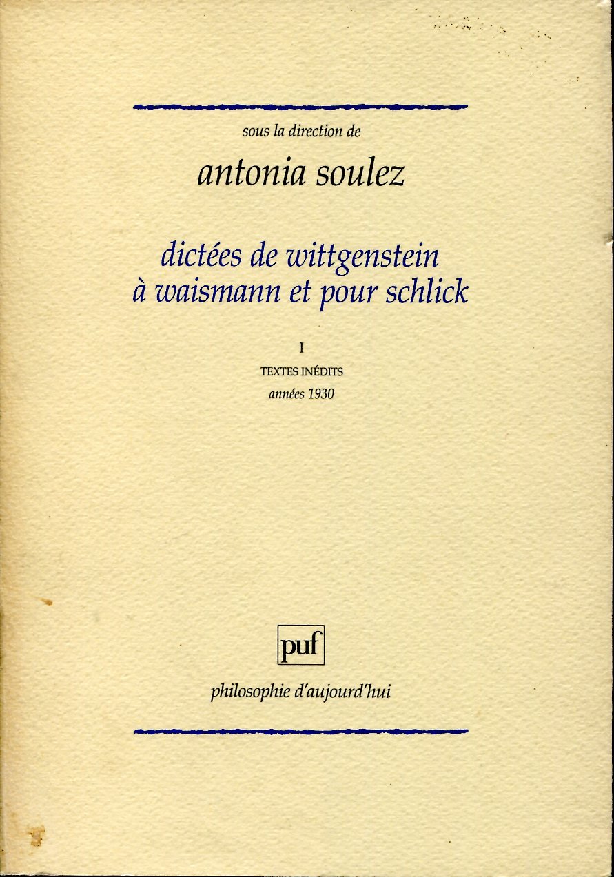 Dictées de Wittgenstein à Schlick et pour Waismann 9782130476047