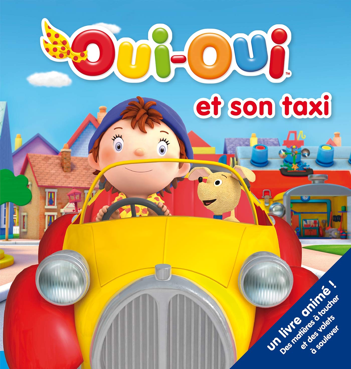 Oui-Oui et son taxi: Un livre animé ! 9782012202948
