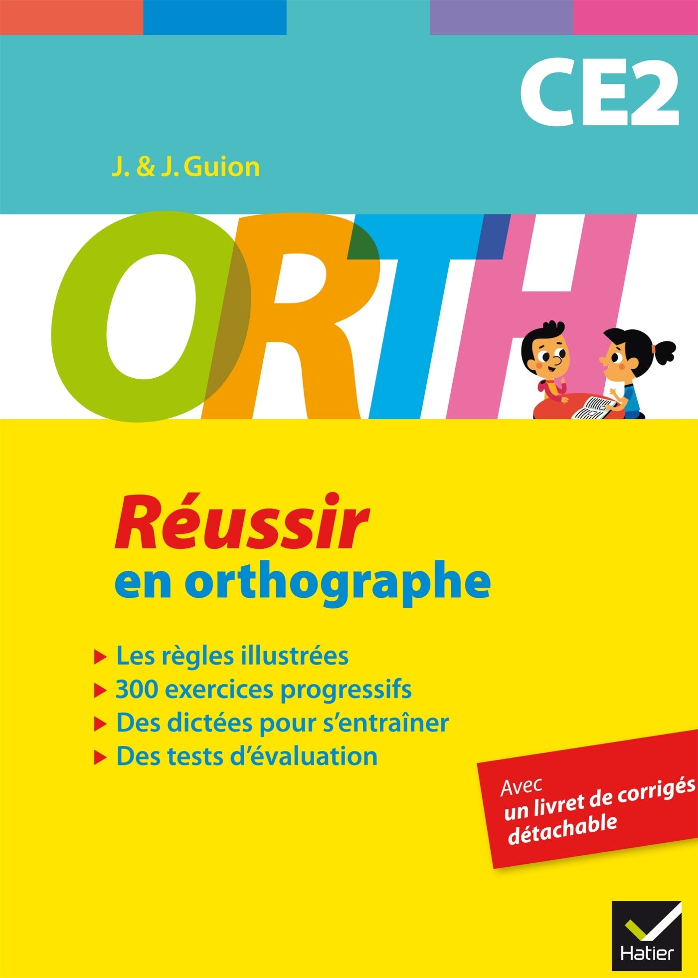 ORTH CE2 - Réussir en orthographe 9782218978715