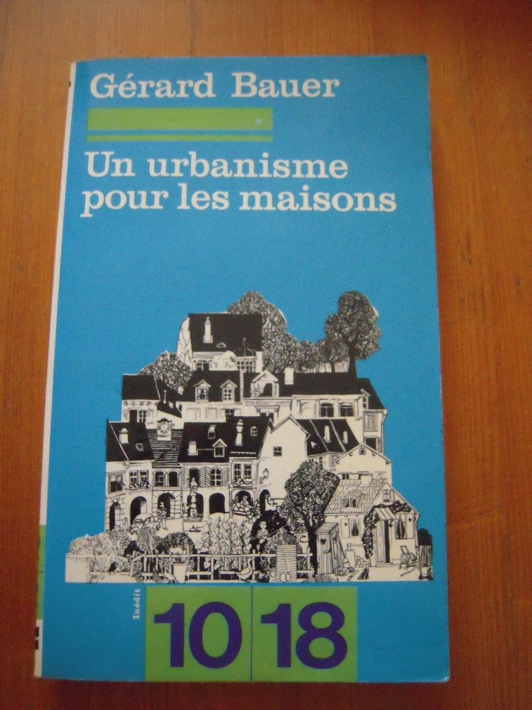 Un Urbanisme pour les maisons 9782264009531