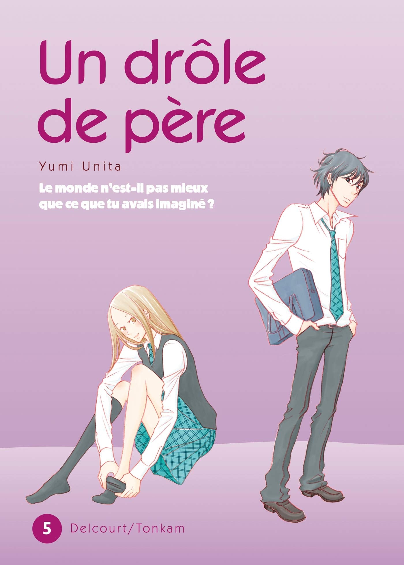 Un drôle de père T05 9782756019611