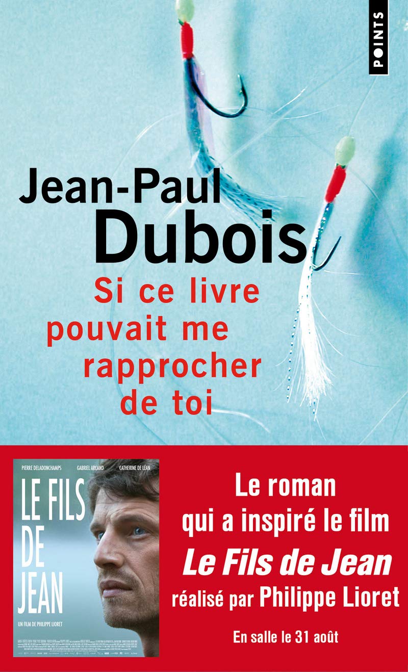 Si ce livre pouvait me rapprocher de toi (roman du film "Le fils de Jean") 9782020403429