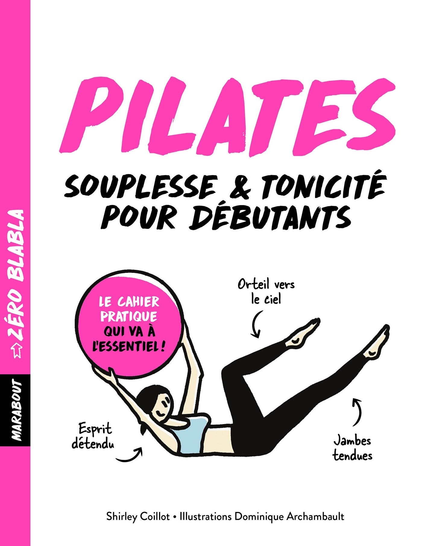 Zéro blabla : Pilates 9782501119948