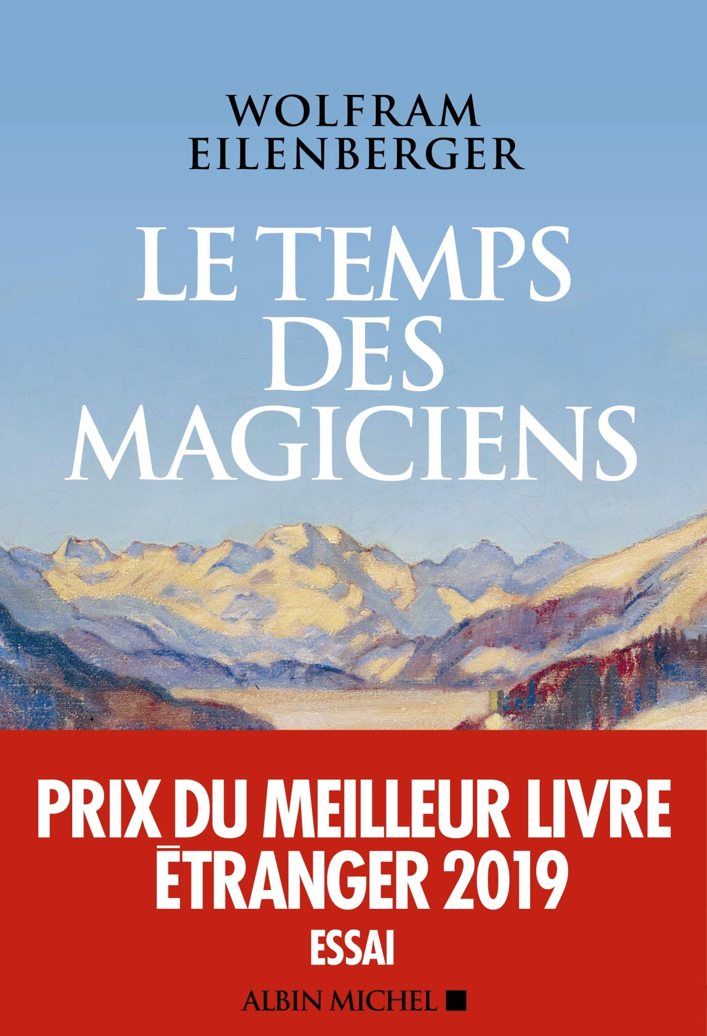 Le Temps des magiciens: 1919-1929, l'invention de la pensée moderne 9782226436900