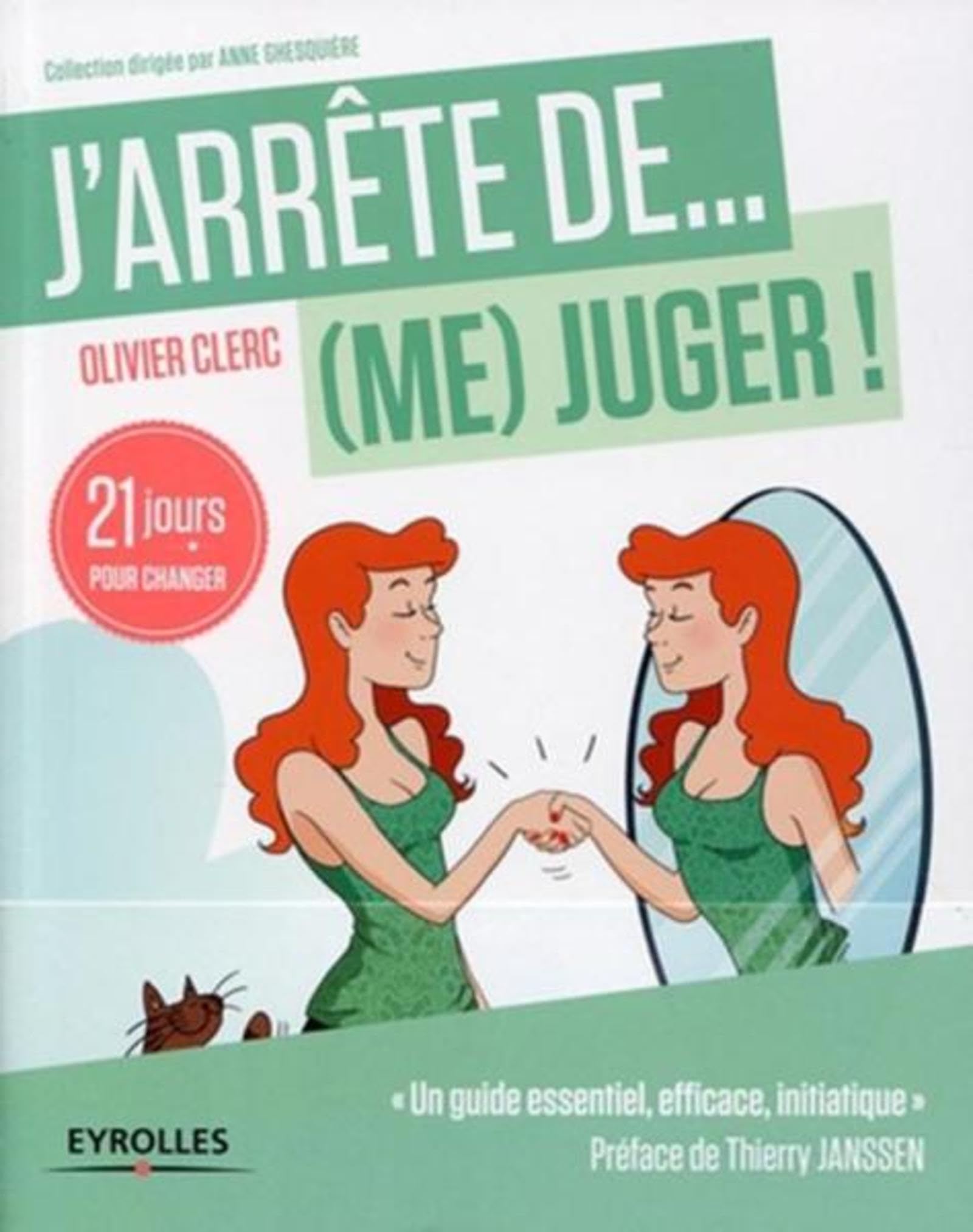 J'arrête de (me) juger : 21 jours pour changer 9782212557213