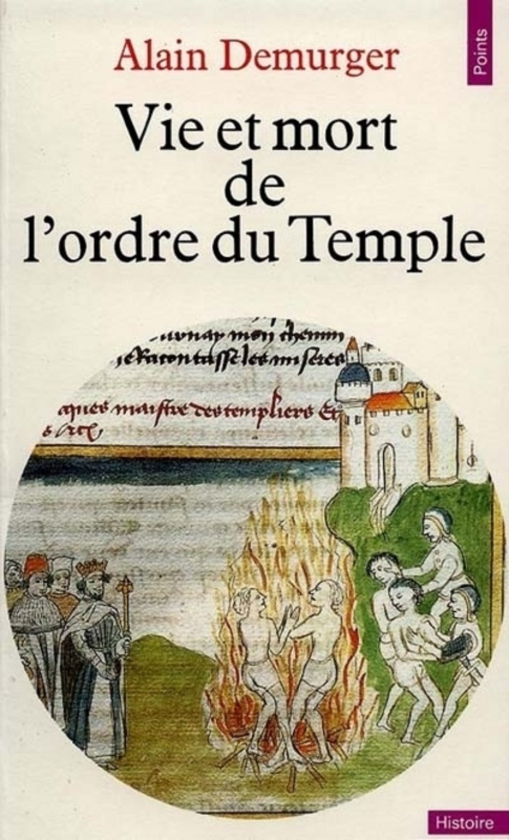 Vie et mort de l'ordre du Temple 9782020104821