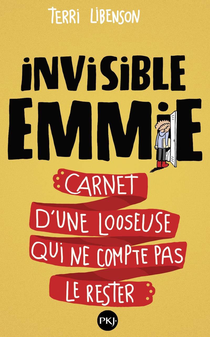 Invisible Emmie: Carnet d'une looseuse qui ne compte pas le rester 9782266272551