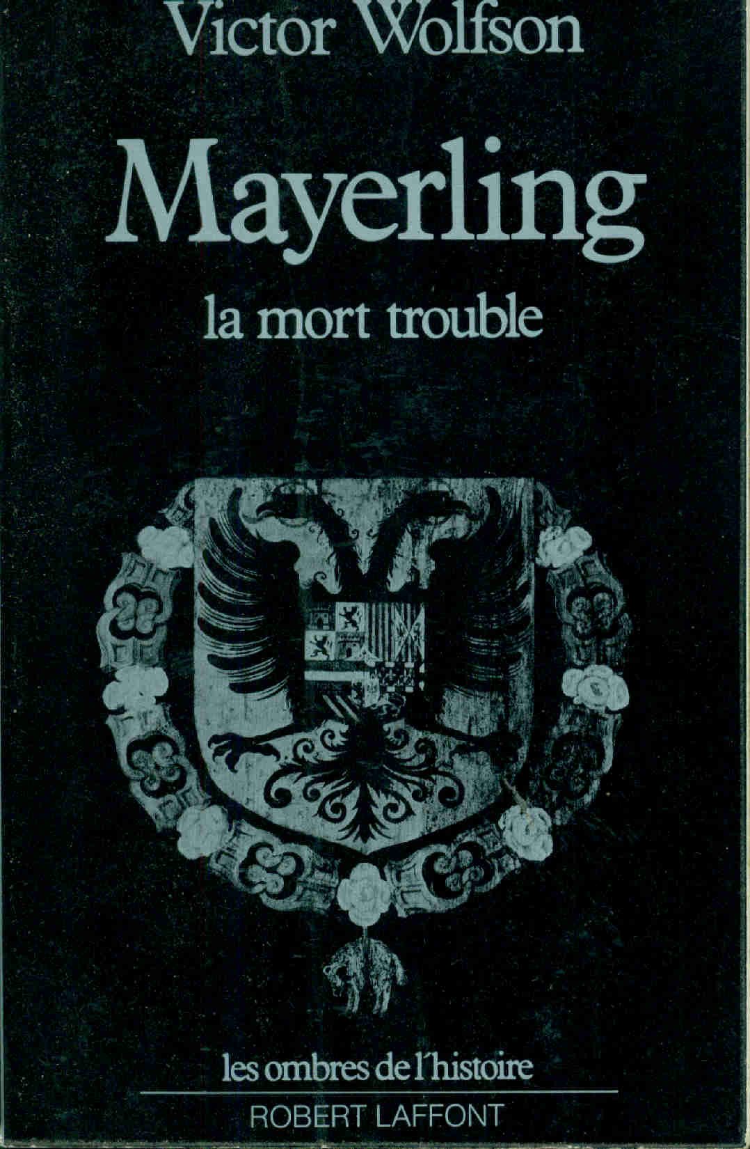 Mayerling la mort trouble 9782221041567