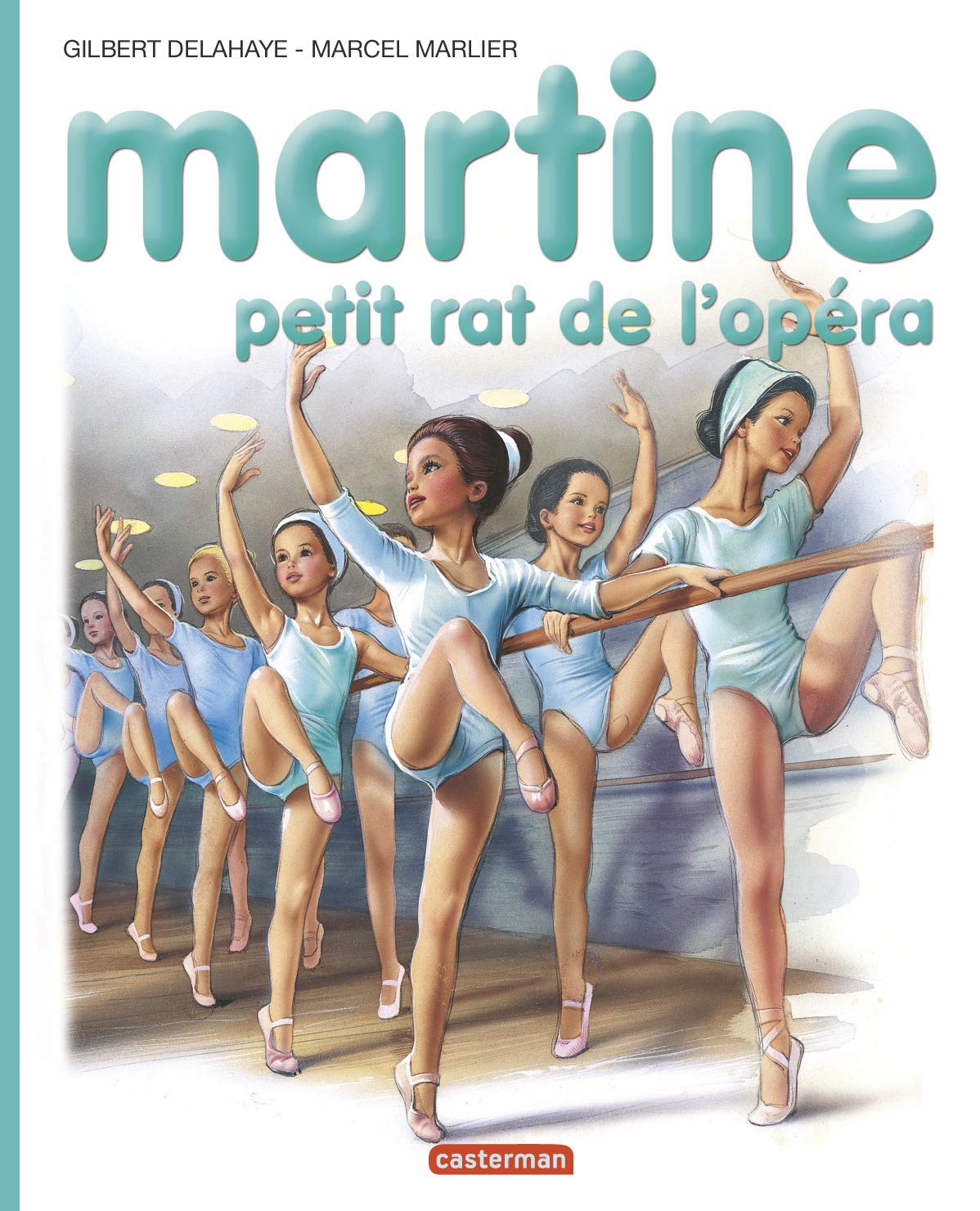 Martine, numéro 22 : Martine petit rat de l'opéra 9782203101227