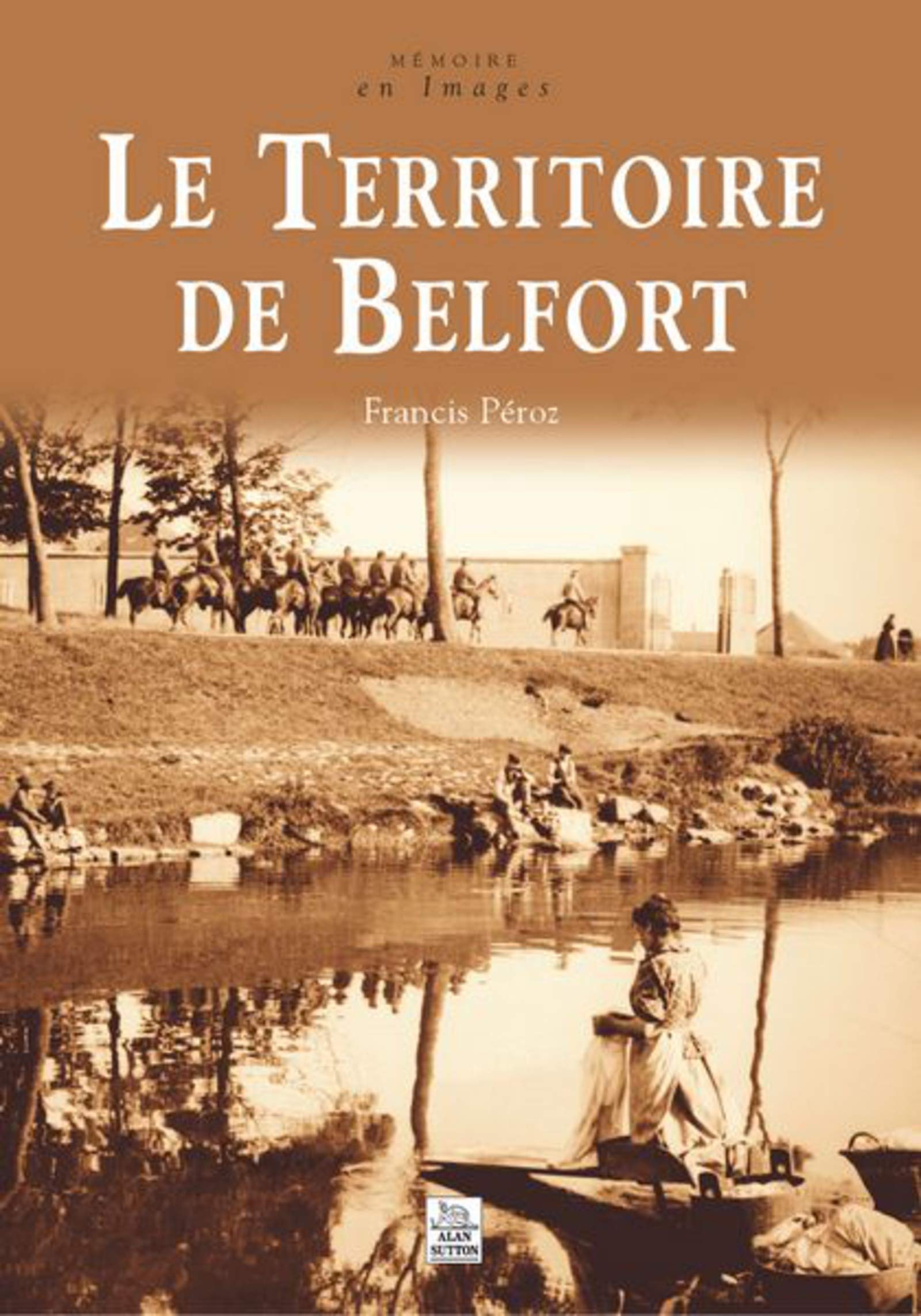 Le Territoire de Belfort 9782849105160