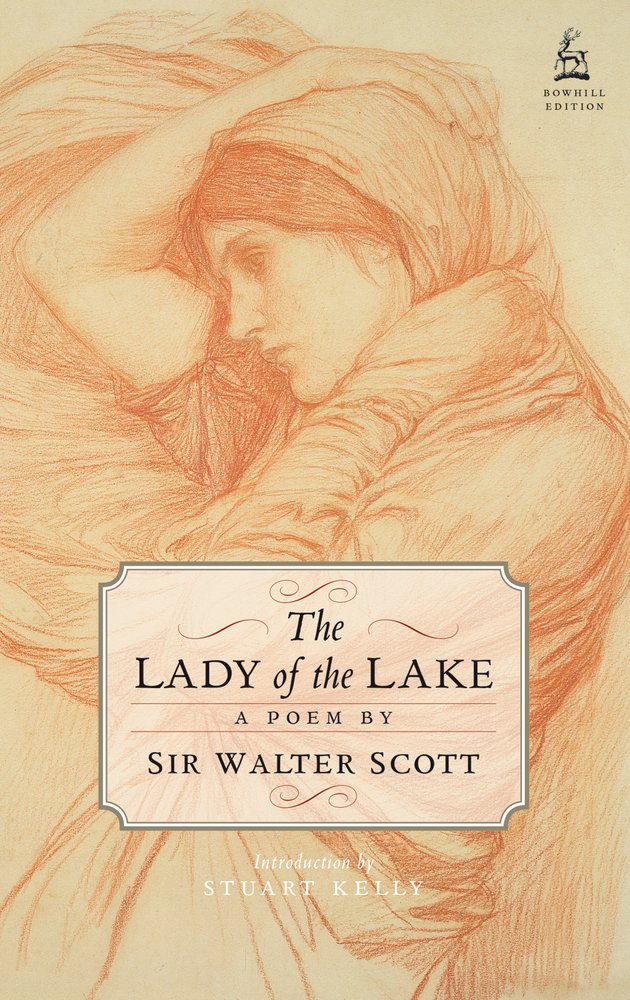 The Lady of the Lake: A Poem in Six Cantos 9781780273372