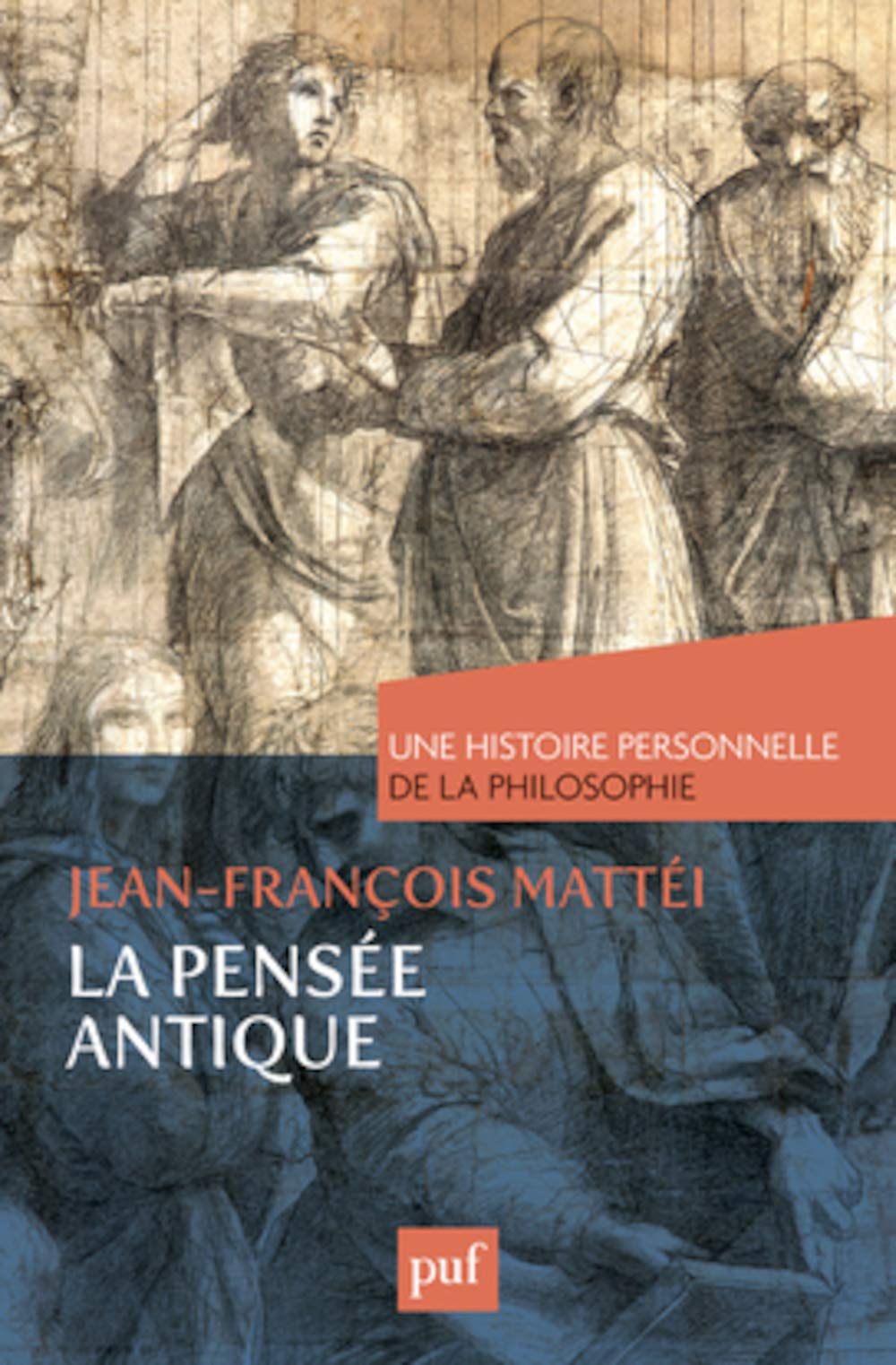 La pensée antique. Une histoire personnelle de la philosophie 9782130627524