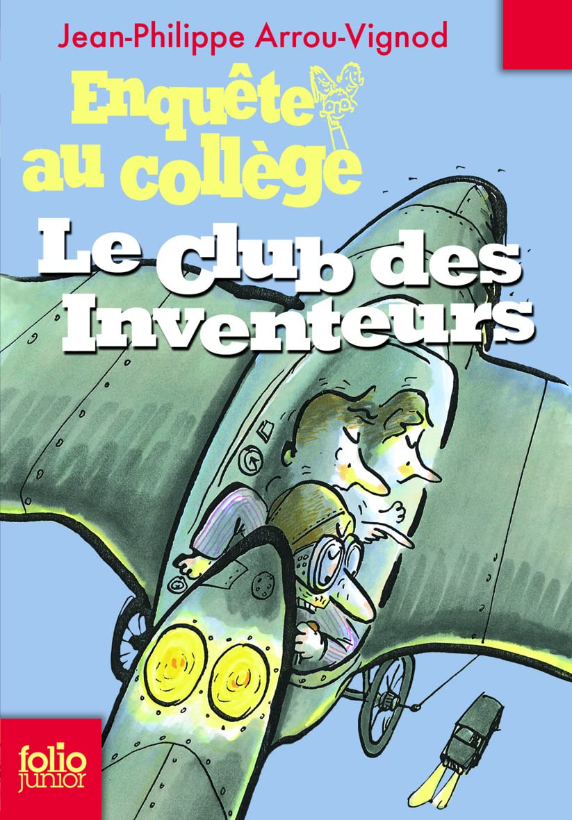 Enquête au collège, 6 : Le club des inventeurs 9782070624270