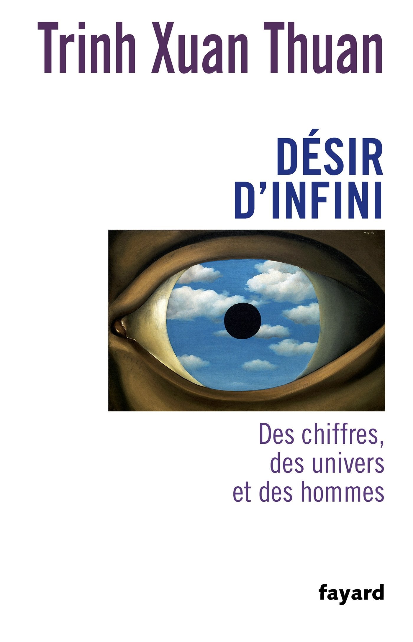 Désir d'infini: Des chiffres, des univers et des hommes 9782213635118