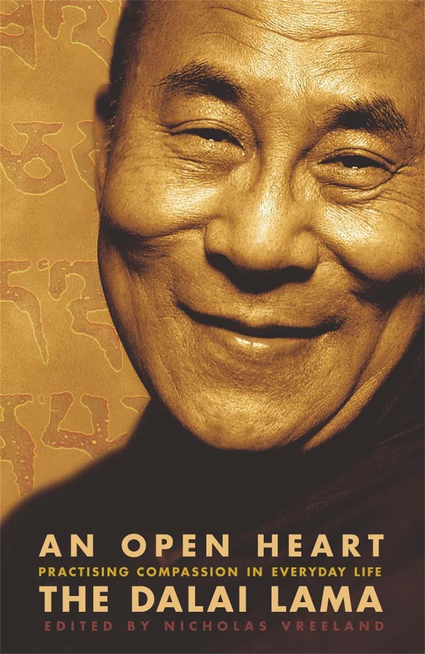 An Open Heart: Practising Compassion in Everyday Life 9780340794319