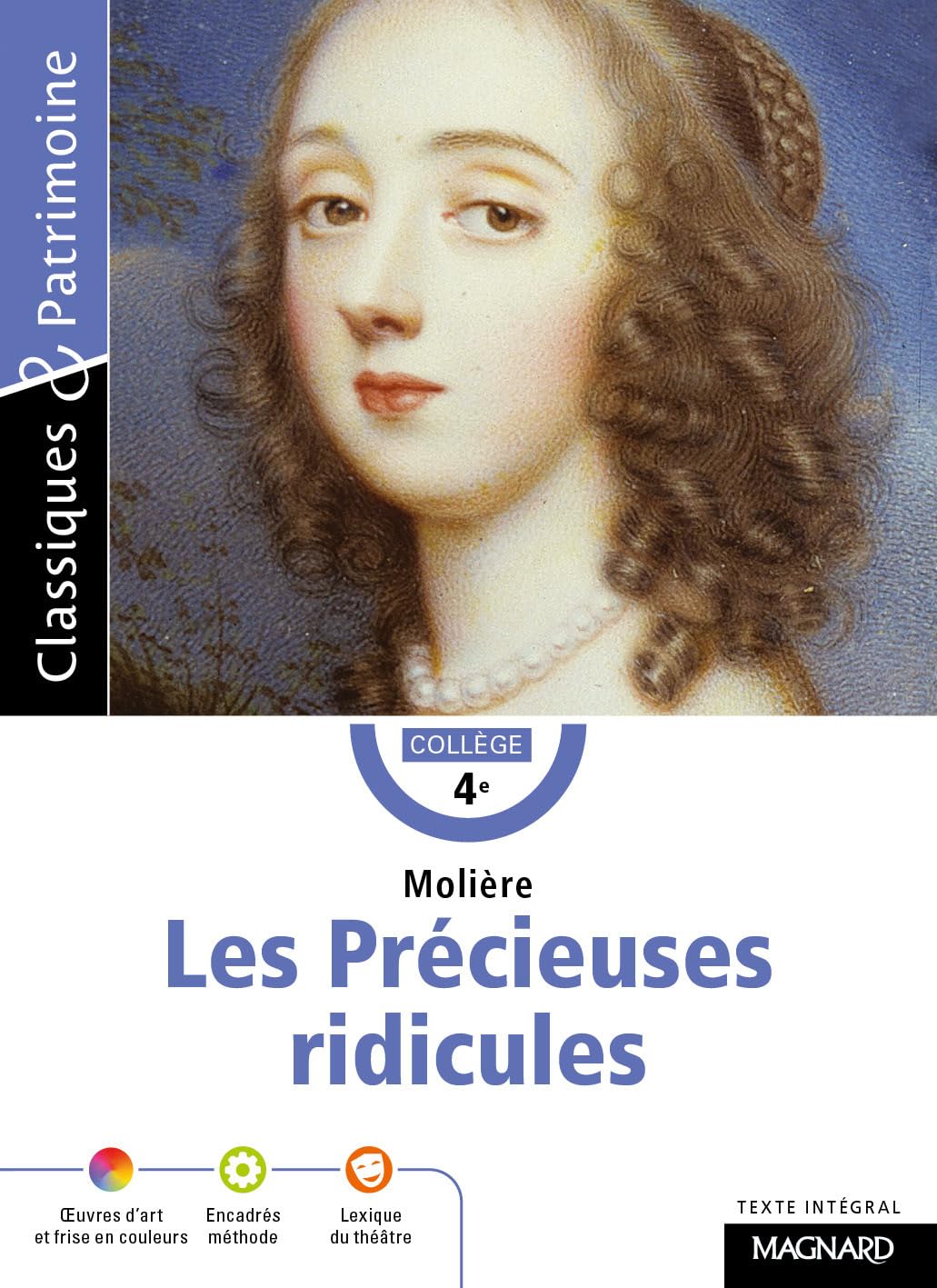 Les Précieuses ridicules de Molière - Classiques et Patrimoine 9782210755598