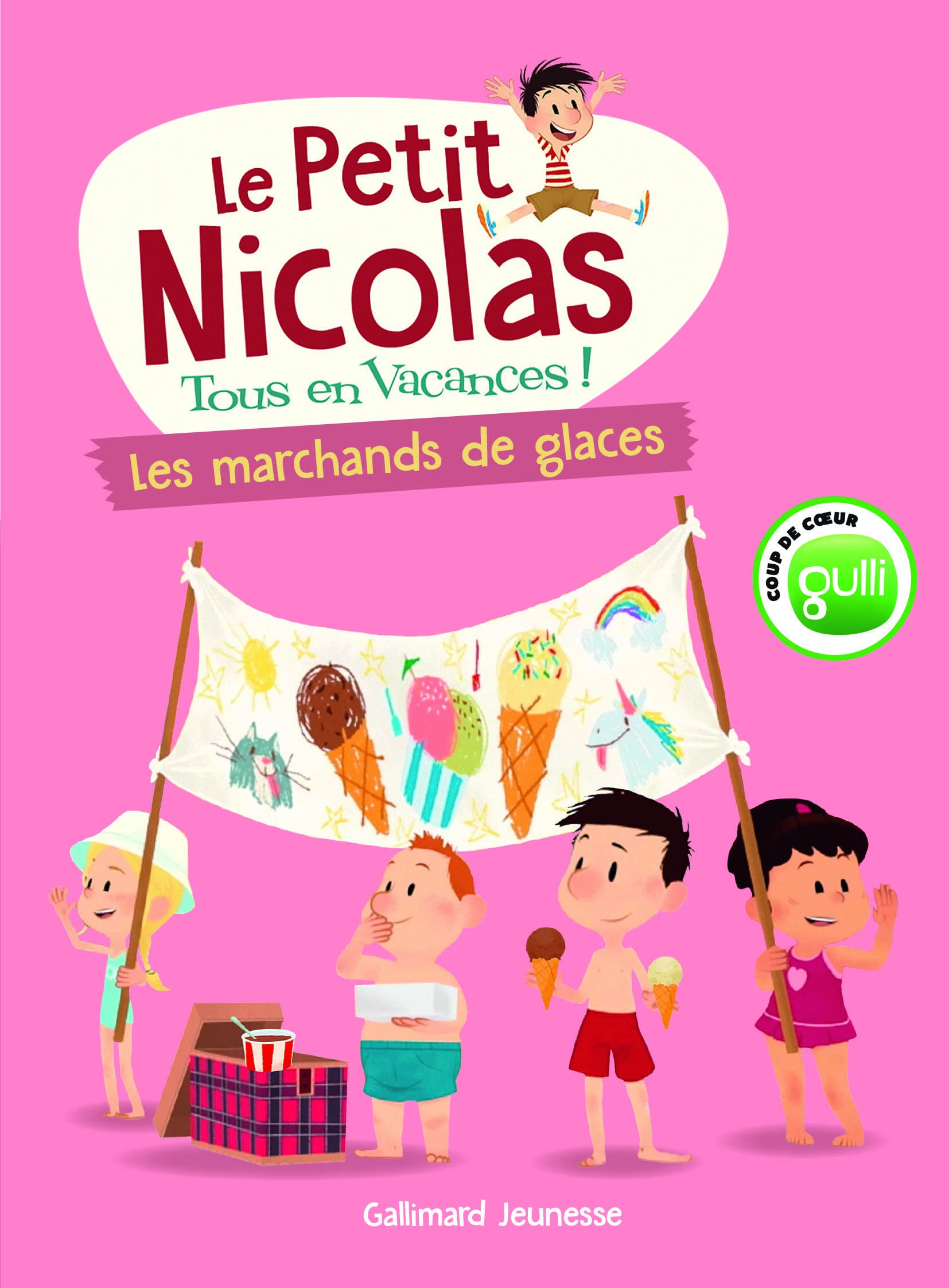 LE PETIT NICOLAS, TOUS EN VACANCES 3 - LES MARCHANDS DE GLAC 9782075172899