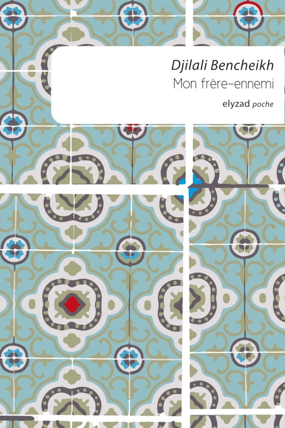 Mon frère-ennemi 9789973580559