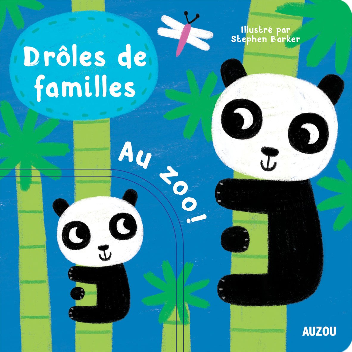 Drôles de familles - Au zoo ! 9782733829592