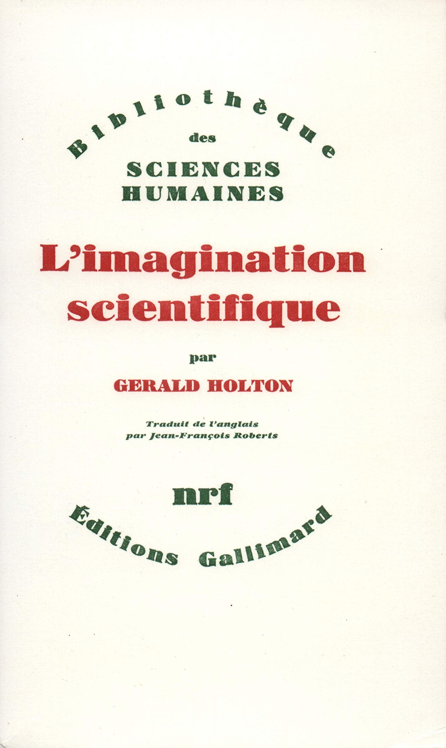 L'imagination scientifique 9782070232468