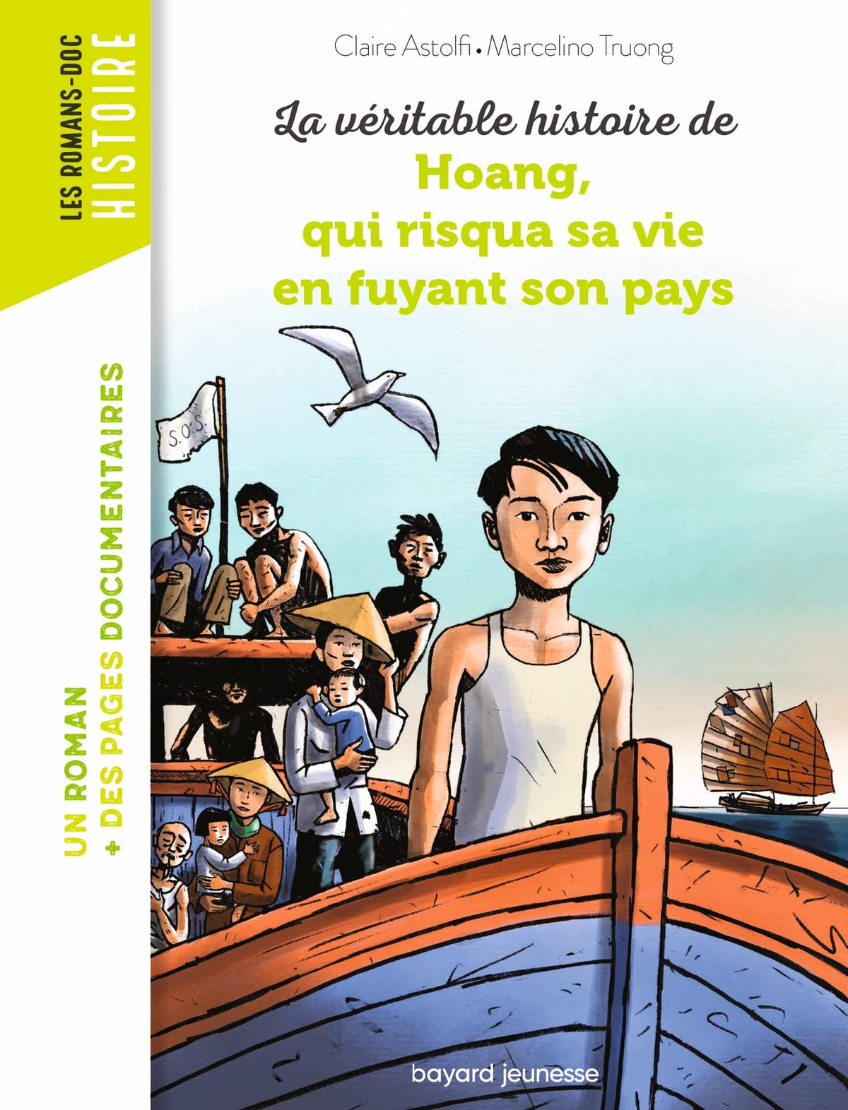 La véritable histoire de Hoang, qui risqua sa vie en fuyant son pays 9791036314599