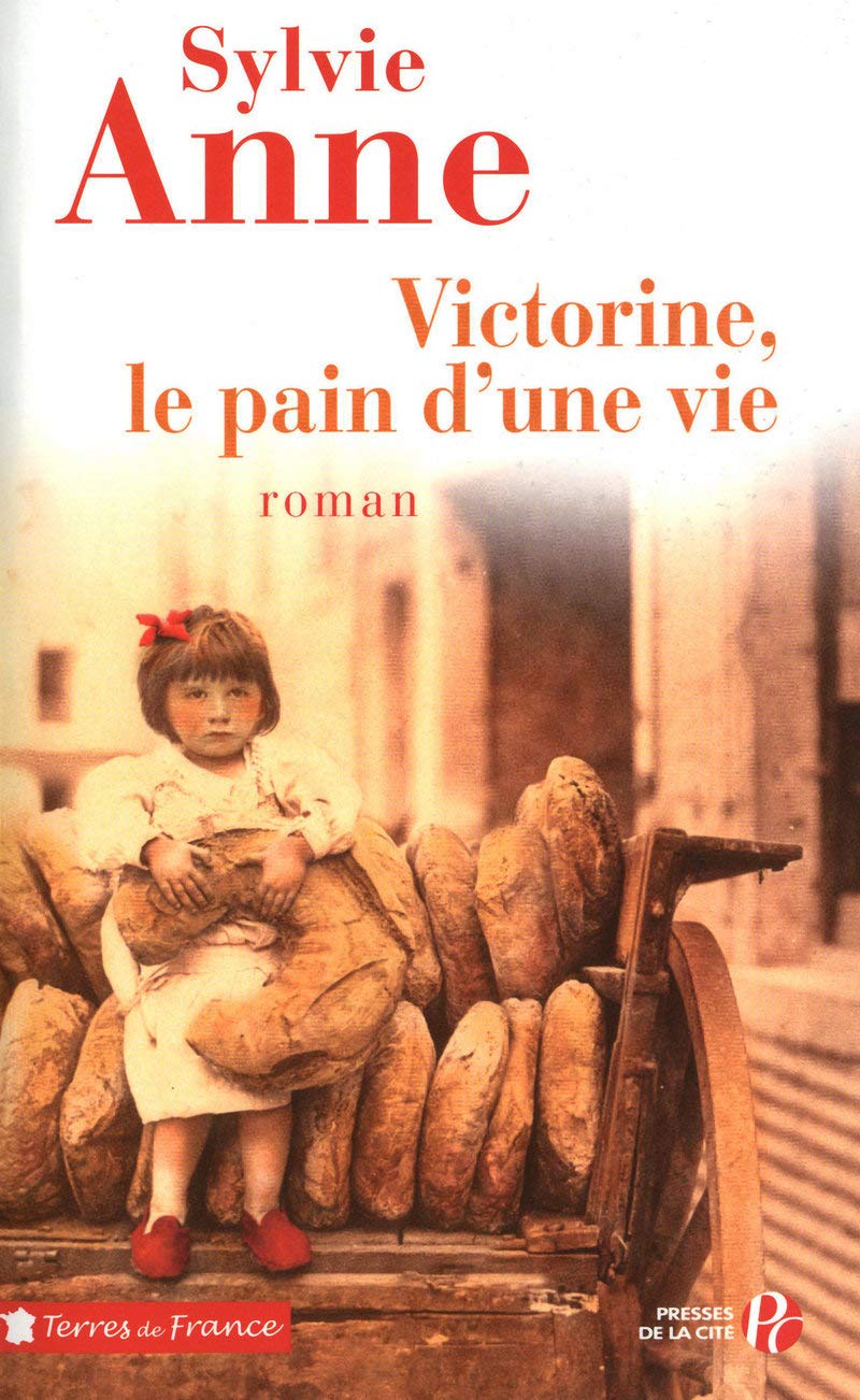 Victorine, le pain d'une vie 9782258085879