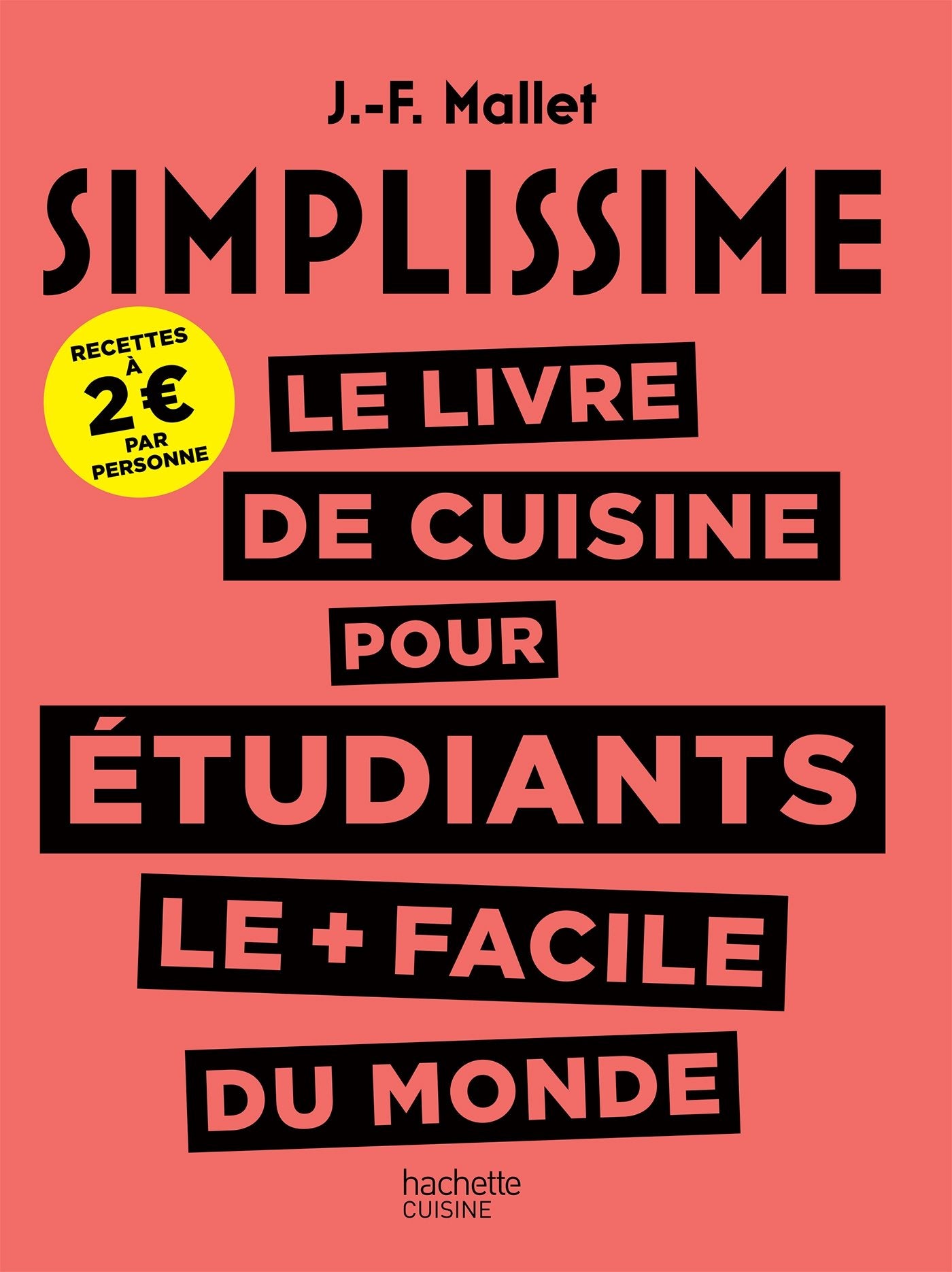 SIMPLISSIME Le livre de cuisine pour les étudiants le + facile du monde 9782016261736