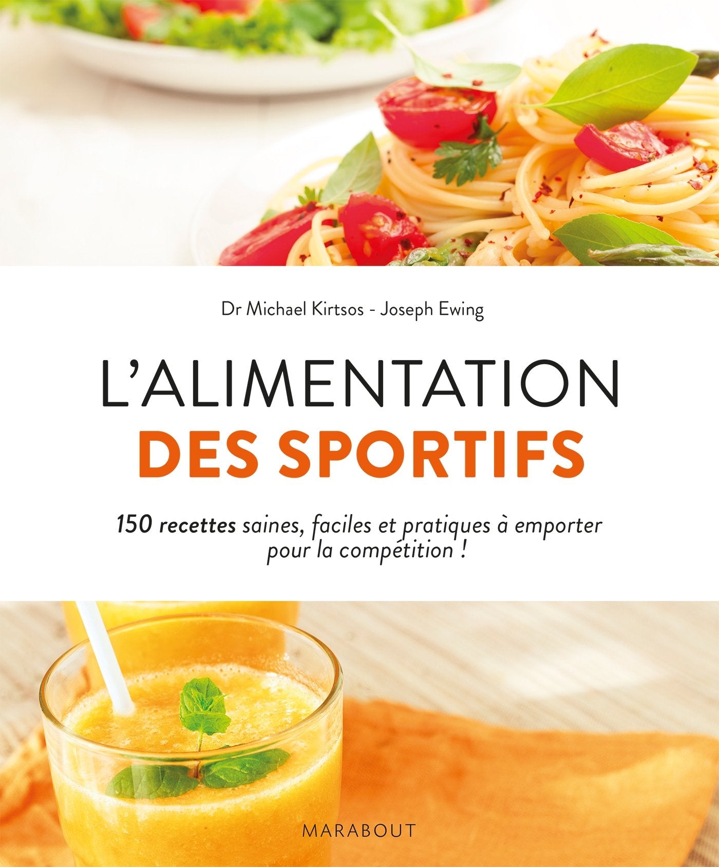 L'alimentation des sportifs: 150 recettes saines, faciles et pratiques à emporter pour la compétition ! 9782501112017