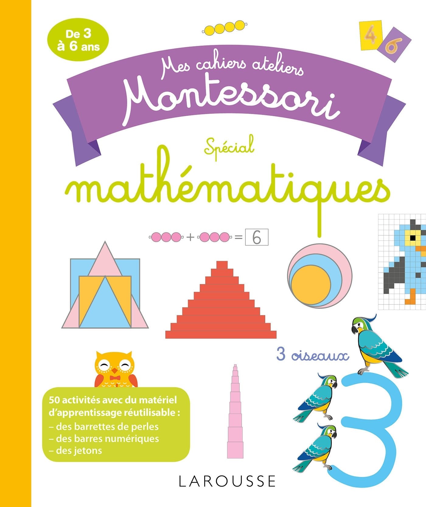 Mes cahiers ateliers Montessori : mathématiques 9782035947000