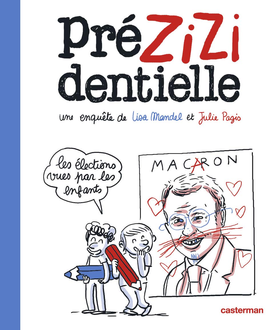 Prézizidentielle: Les élections vues par les enfants 9782203149625