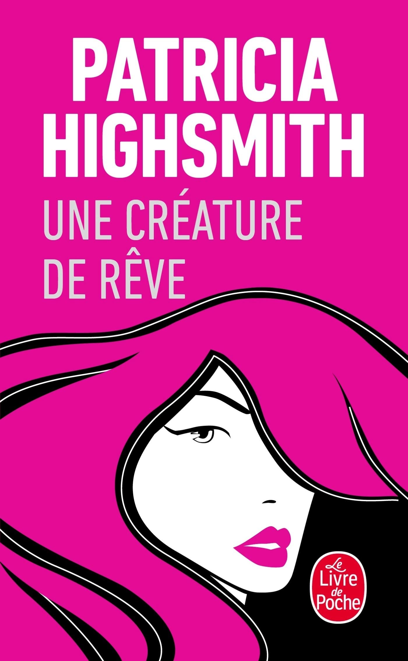 Une créature de rêve 9782253059882