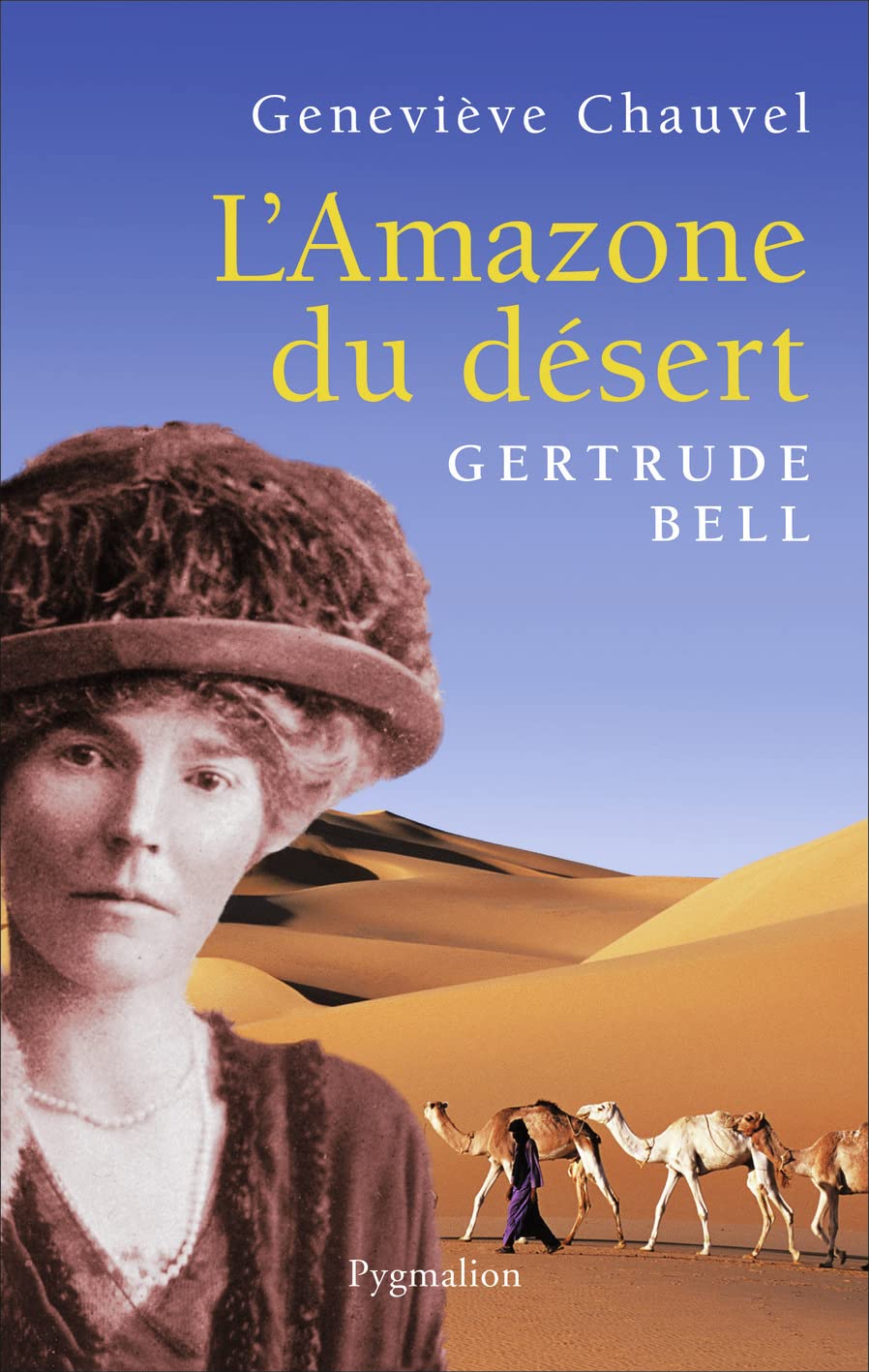 L'Amazone du désert: Gertrude Bell 9782857048688