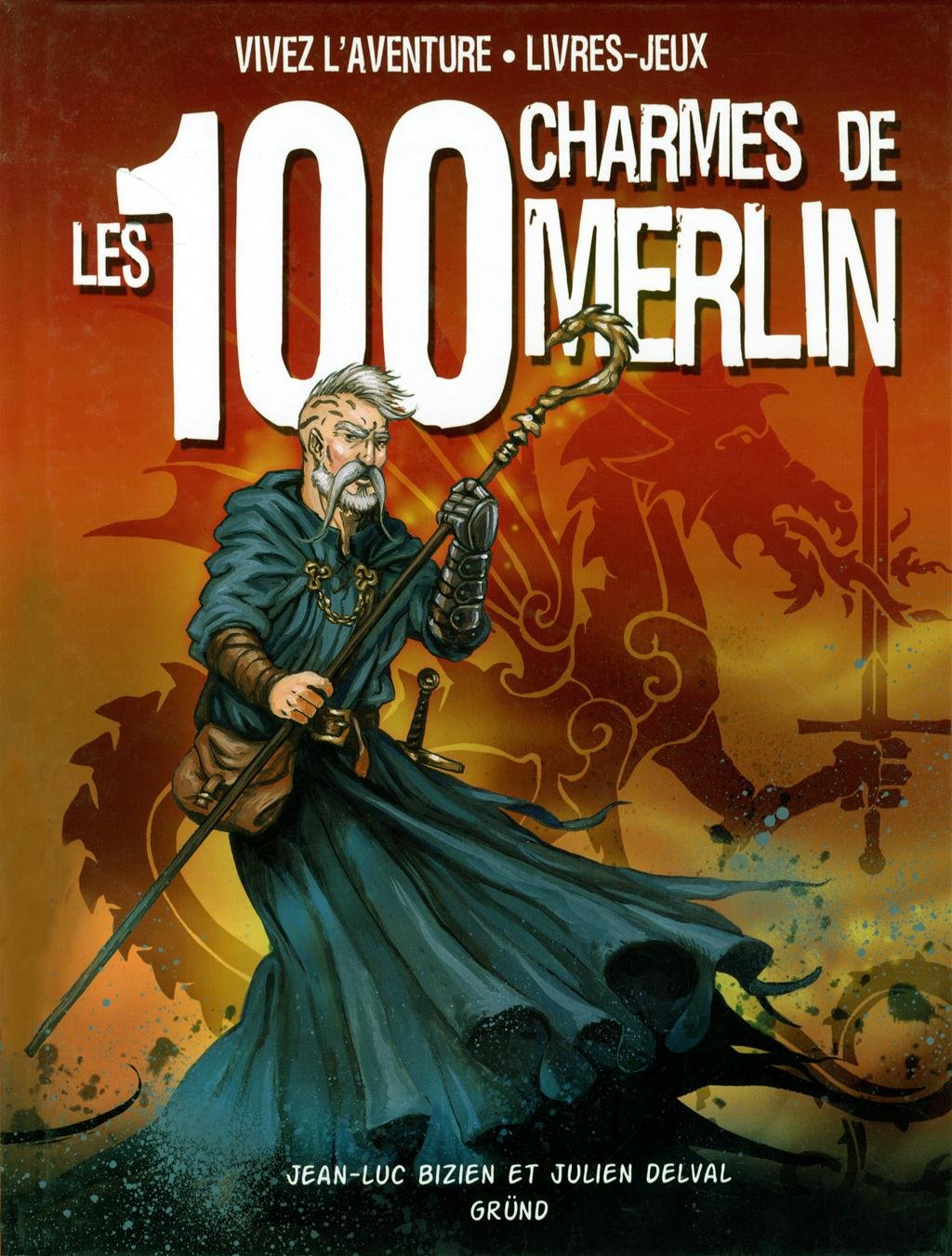 Les 100 charmes de Merlin (nouvelle édition) 9782700024876