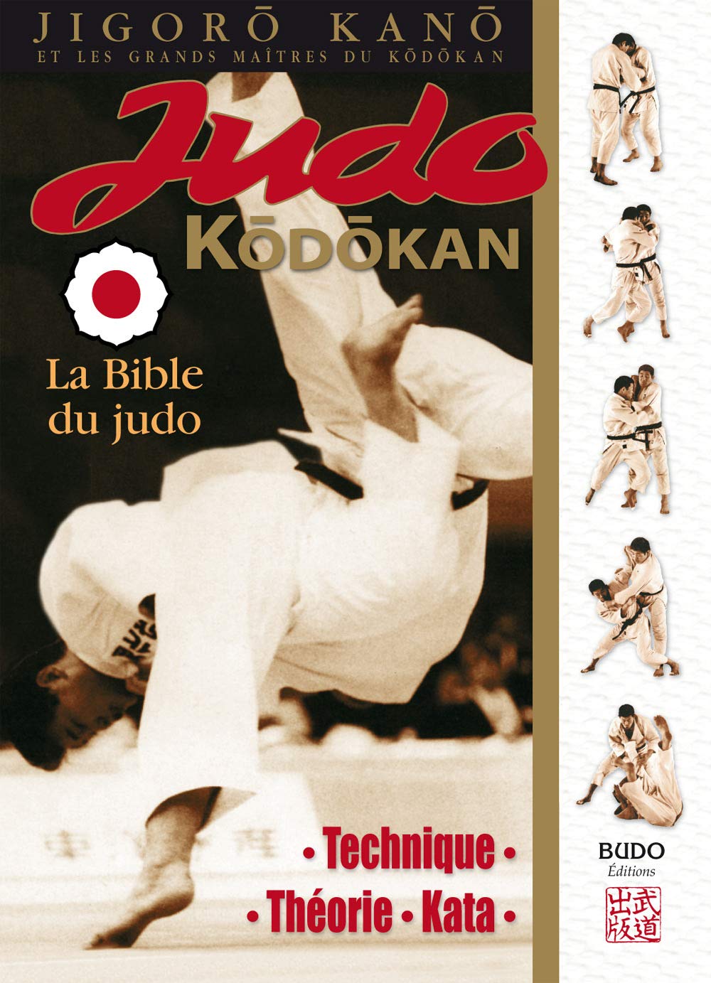 Judo kodokan: La bible du judo 9782846173100