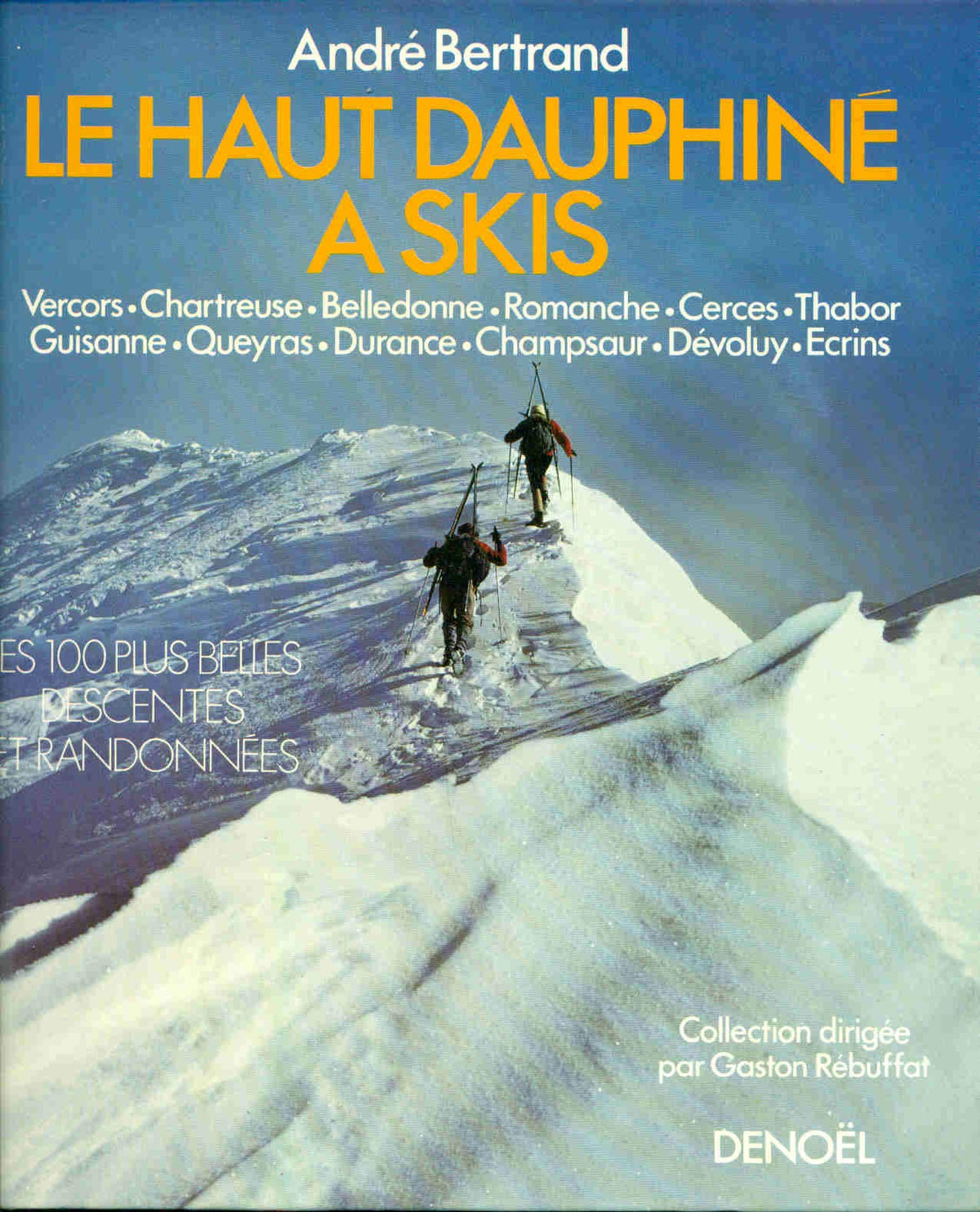 Le haut dauphine a skis 9782207229958