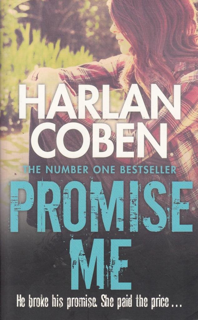 Harlan Coben Promise ME 9781407245591