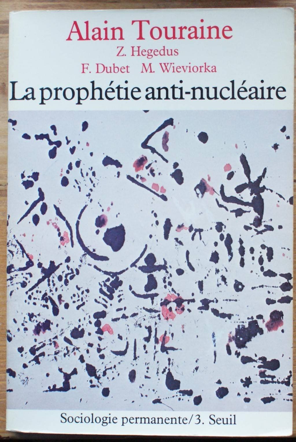 La Prophétie anti-nucléaire 9782020054409