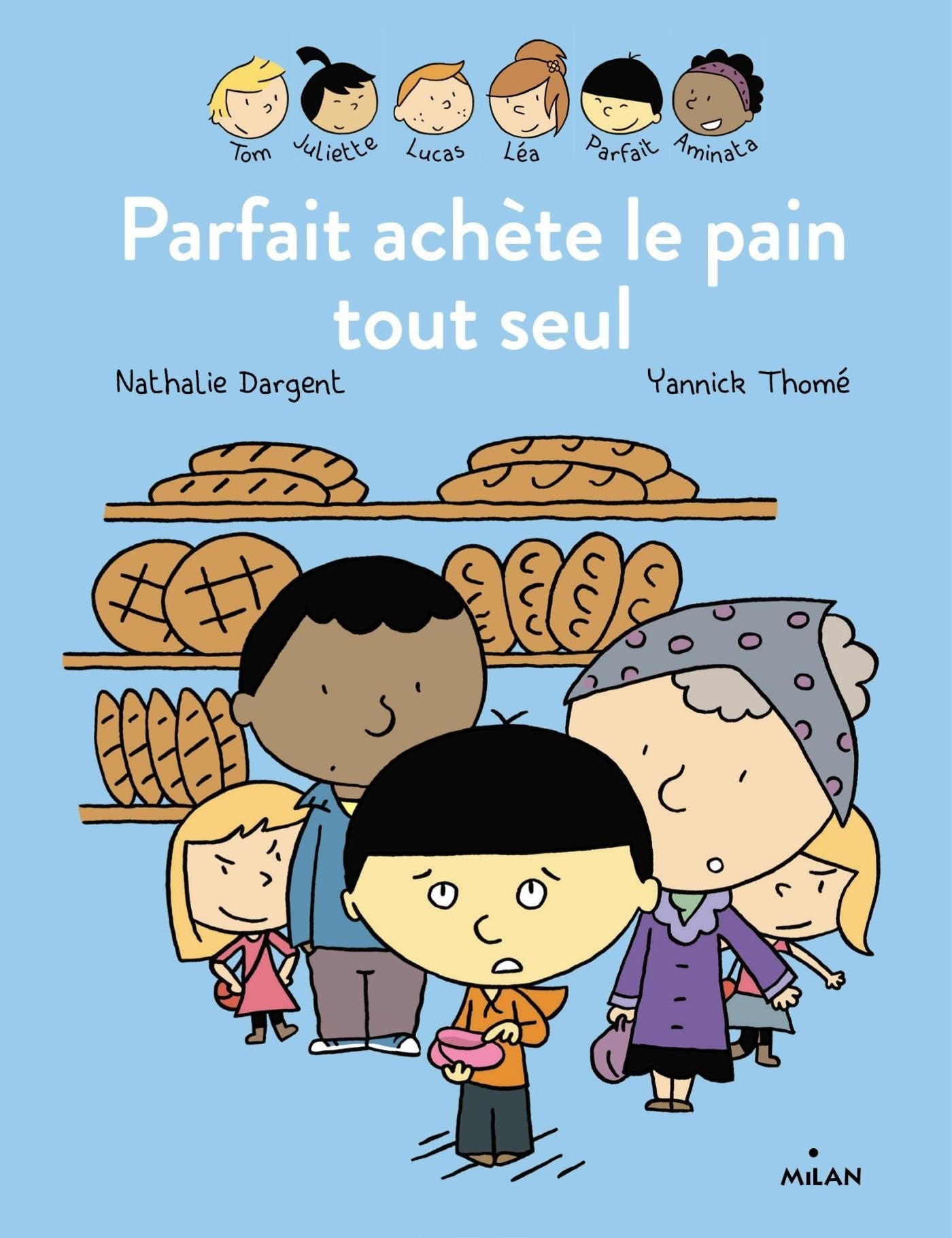 Parfait achète le pain tout seul 9782745973429