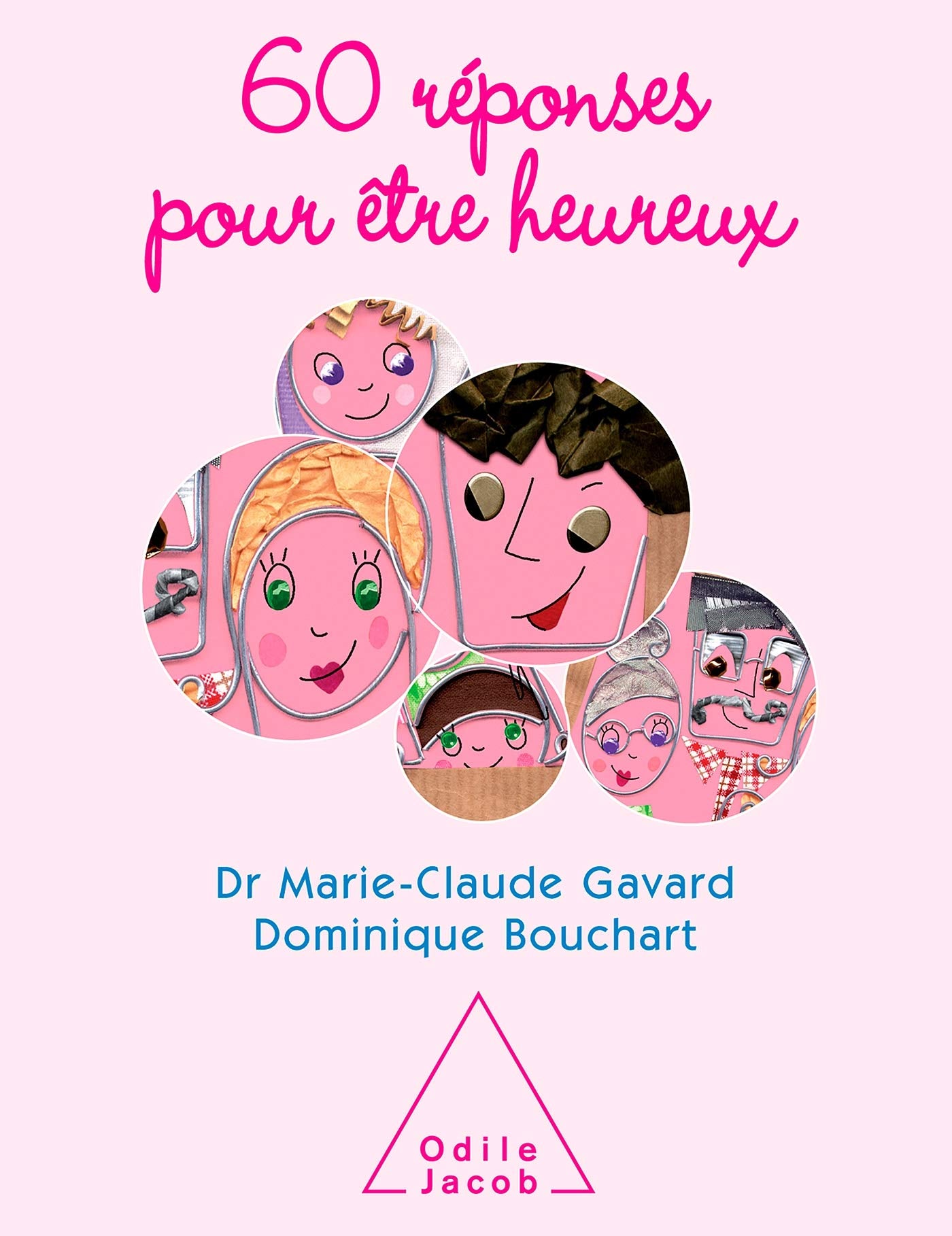 60 réponses pour être heureux 9782738121158