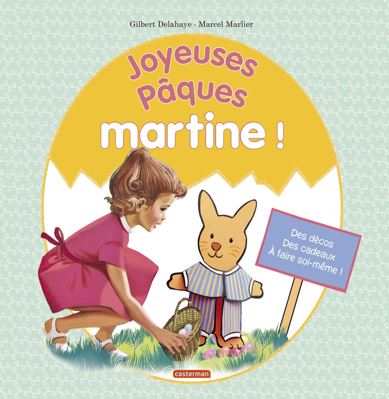 Joyeuses Pâques Martine ! 9782203092044