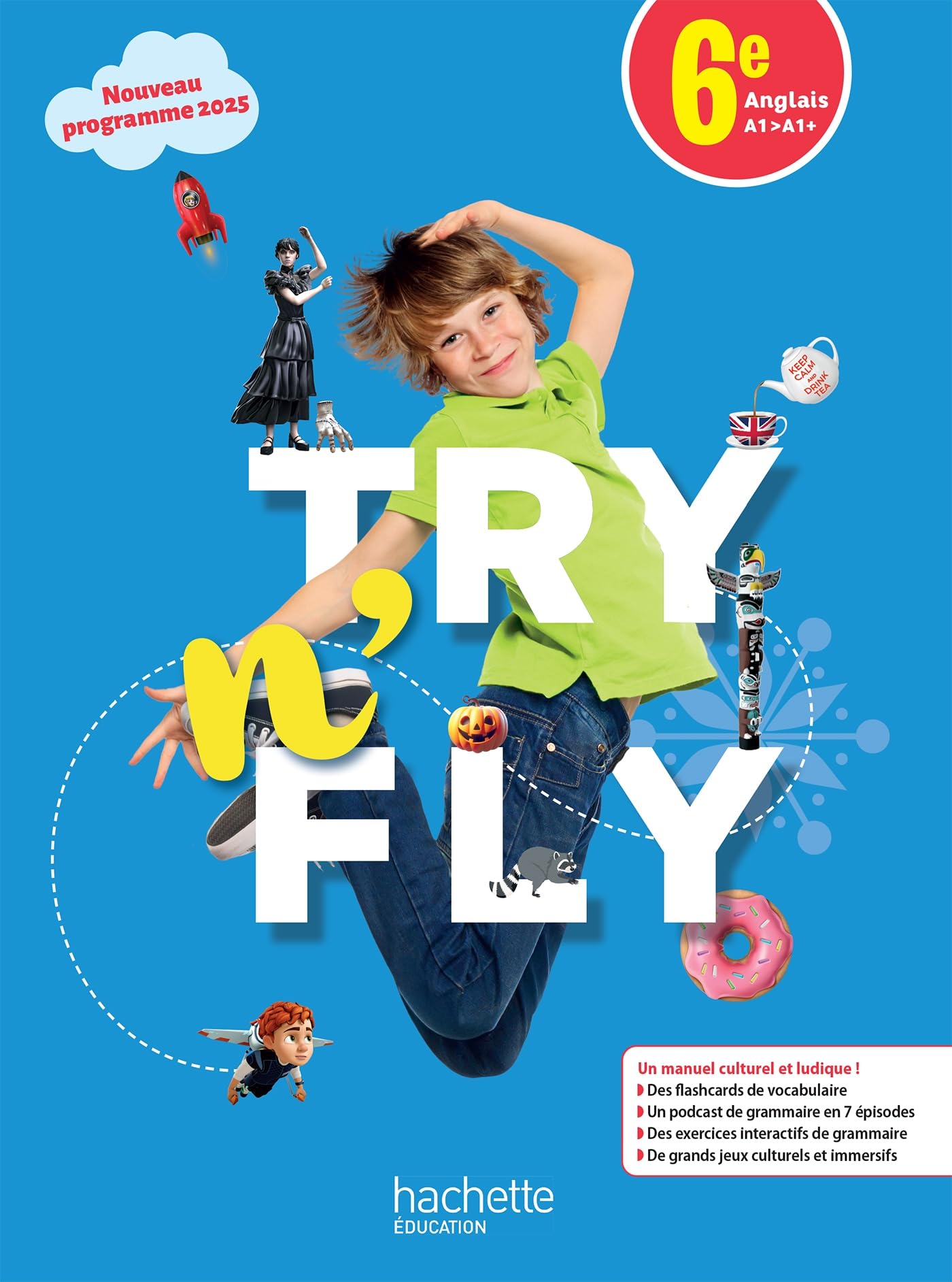 Try n' Fly 6e - Livre élève - Ed. 2025 9782017257882