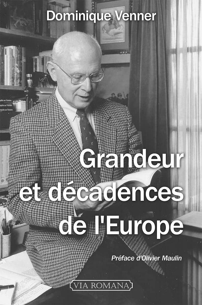 Grandeur et décadences de l´Europe 9782372711807