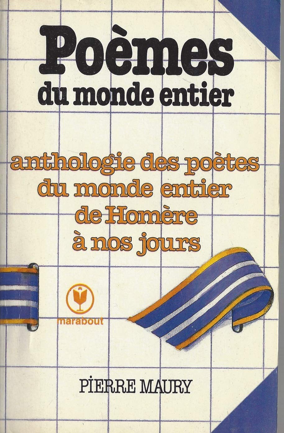 Poèmes du monde entier : Anthologie des poètes du monde entier - de Homère à nos jours 9782501004961