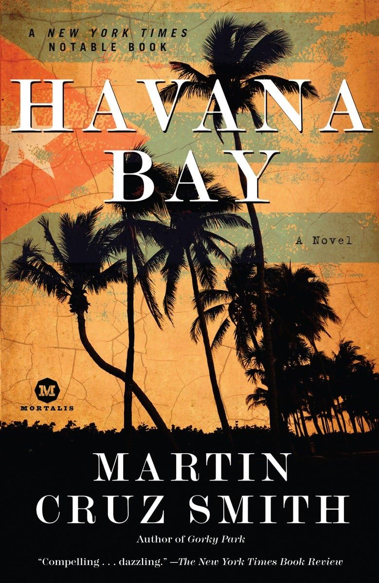 Havana Bay: An Arkady Renko Novel 9780345502988