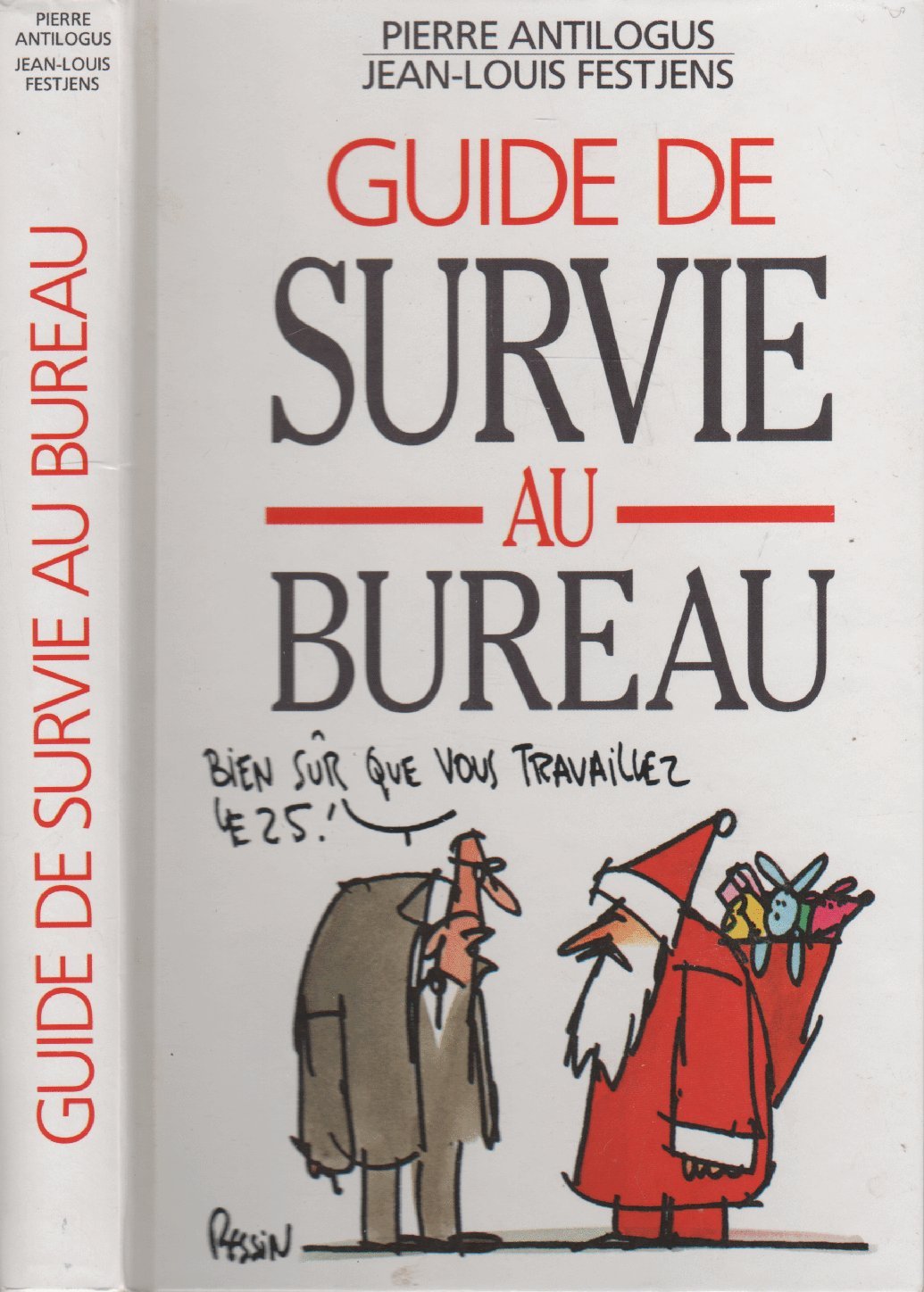 Guide De Survie Au Bureau 9782744103223