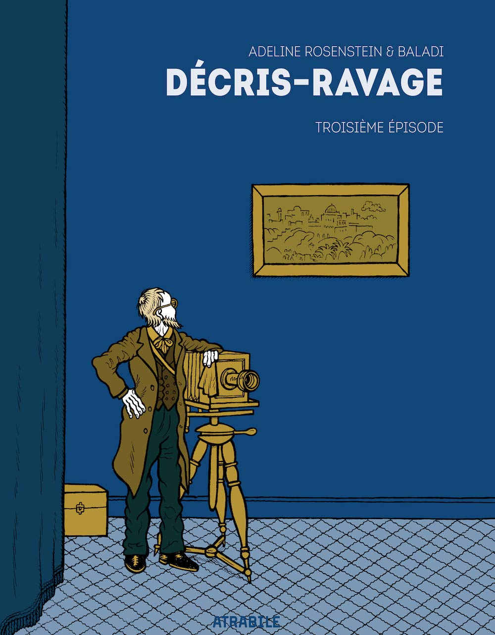 Décris-Ravage Troisième Episode 9782889230723