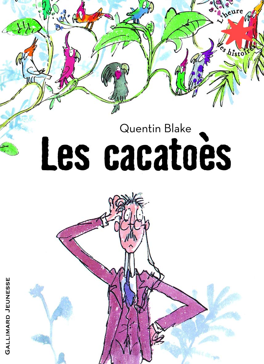 Les cacatoès - L'heure des histoires - De 3 à 6 ans 9782070633326