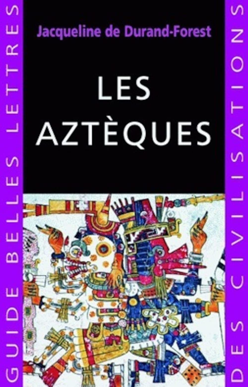 Les Aztèques 9782251410418